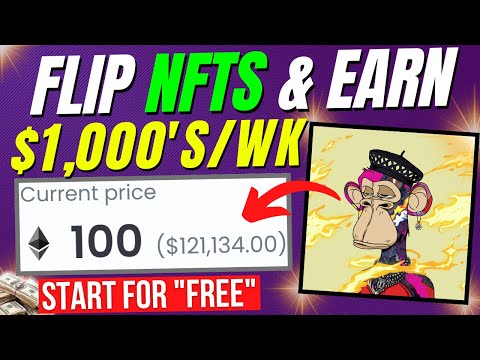 How To Make Money With NFTs & Earn $1,000's And How I Made $120 With My First Flip (START FOR FREE)