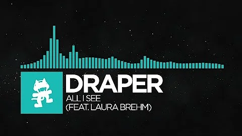 [Indie Dance] - Draper - All I See (feat. Laura Br...