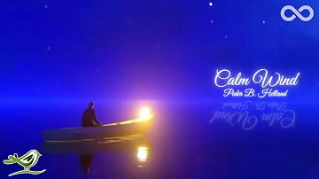 Calm Wind: Relaxing Alone On A Boat With Piano Music
