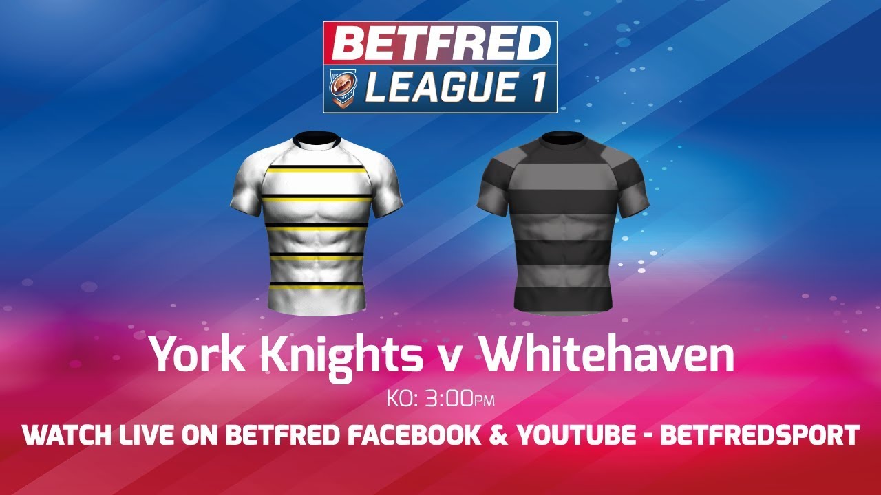 York Knights v Whitehaven - Live Match