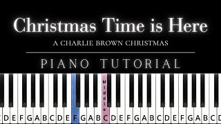Christmas Time is Here- Piano Tutorial | A Charlie Brown Christmas