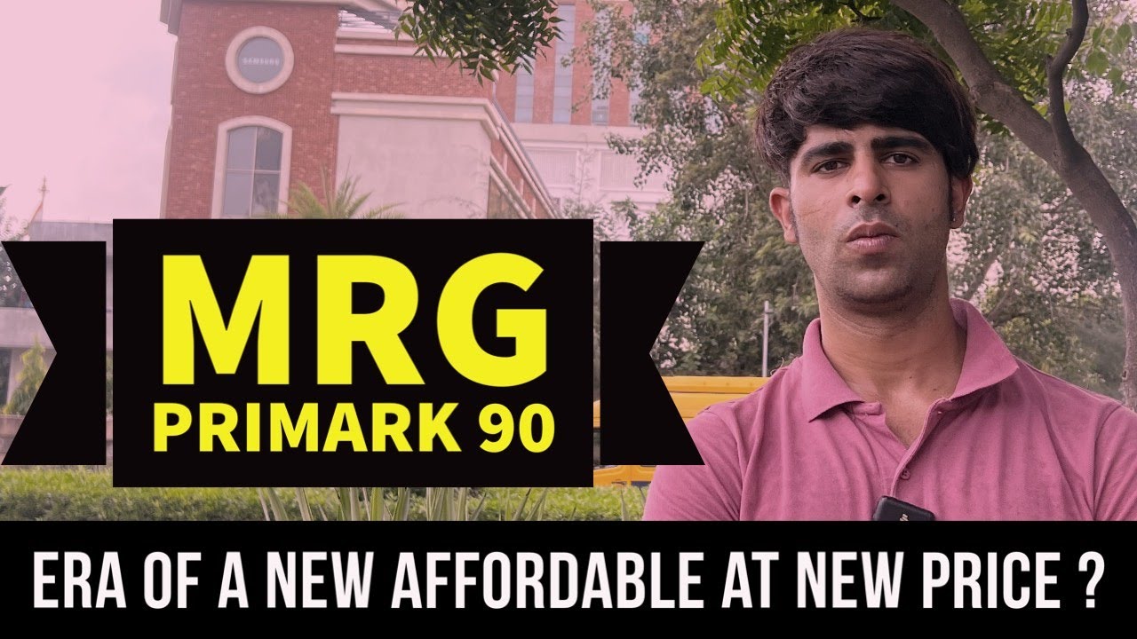 Mrg Primark Sector 90 Gurgaon | Affordable Housing