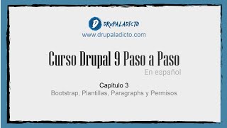 Drupal 9 - Bootstrap, Plantillas, Paragraphs y Paragraphs Permissions