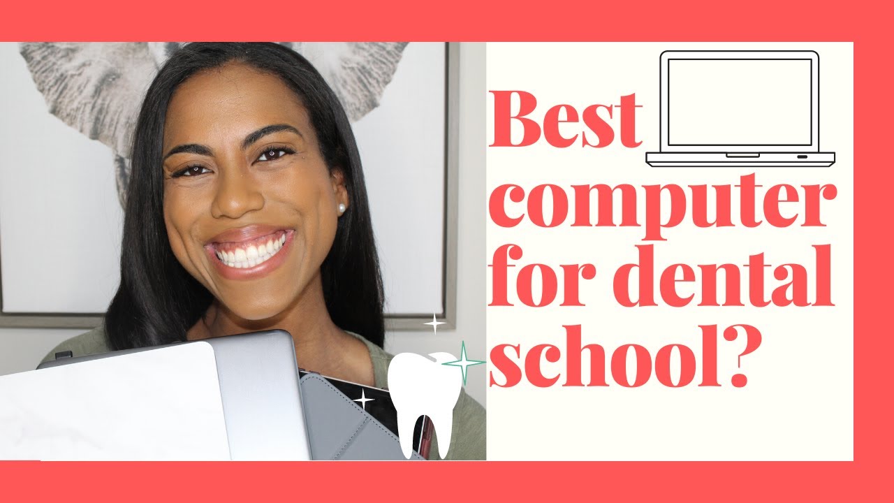 Best Computer for Dental School YouTube