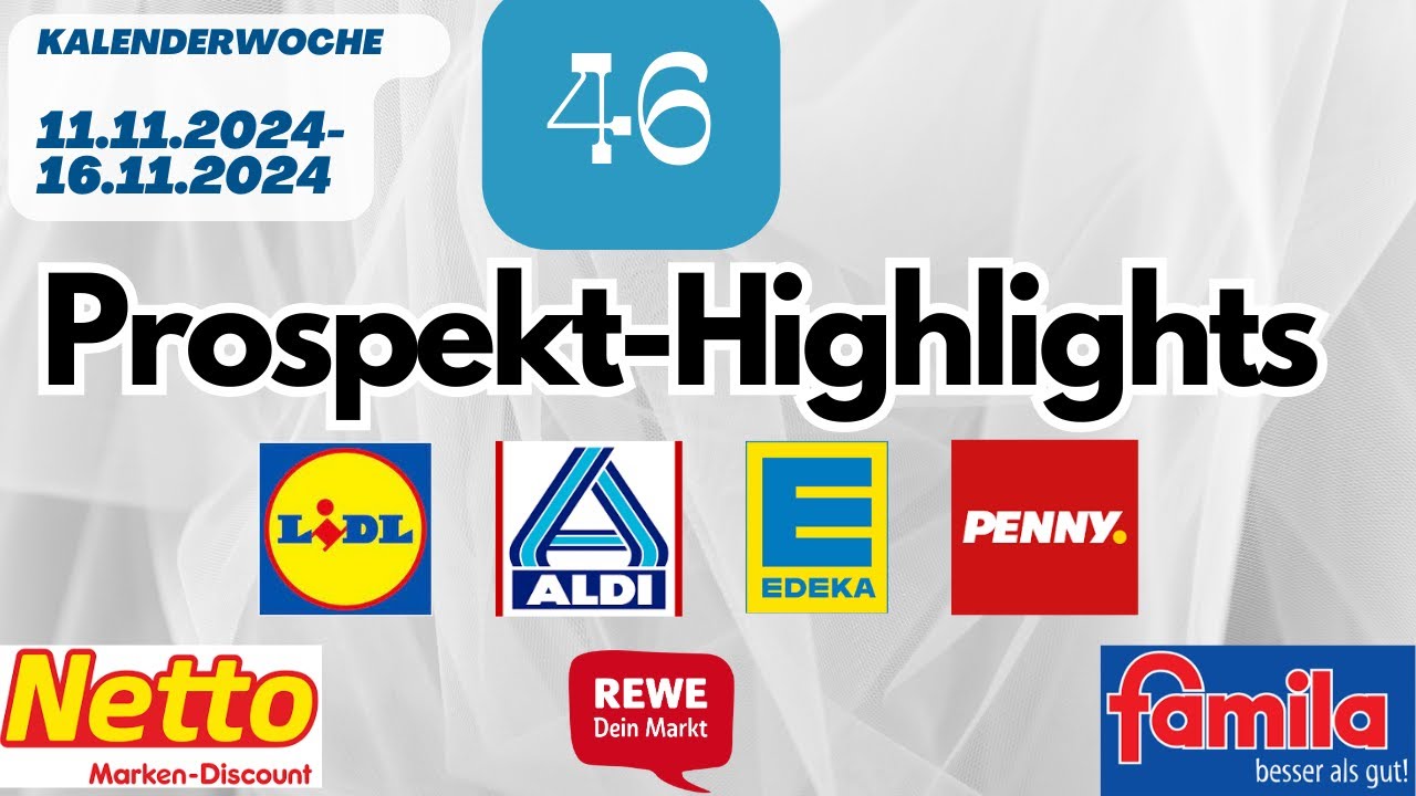 Prospekt-Highlights | NETTO-EDEKA-LIDL-ALDI NORD-FAMILA-PENNY-REWE | KW ...