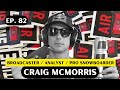 Craig mcmorris  air time podcast