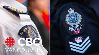 Date set for transition from RCMP to Surrey Police Service