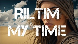 RILTIM My Time Original Mix EchoWave #riltim #my