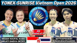 INA 🇮🇩 vs 🇹🇭 THA | Rehan/Melati face Thailand's Tankhun/Pattaraporn | Vietnam Open 2026 Badminton