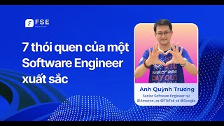 7 thói quen của một Software Engineer xuất sắc [FSE talks 23] screenshot 5