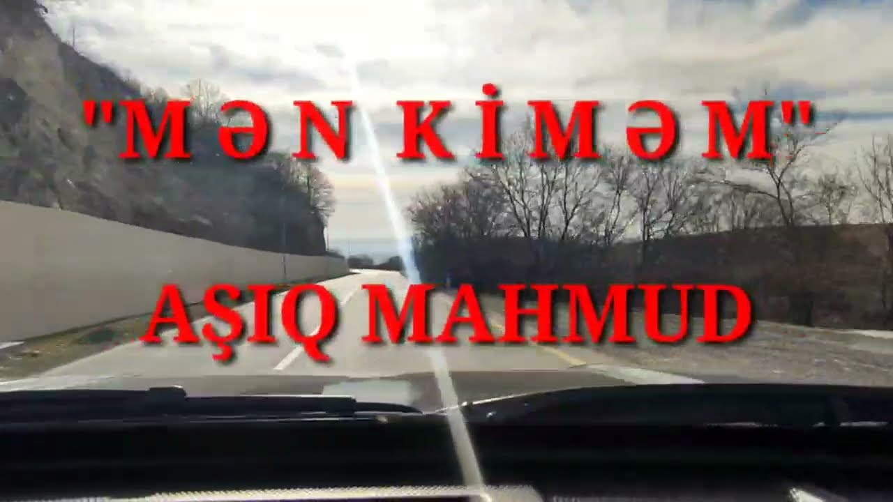 Aşıq Mahmud - Mən Kiməm 