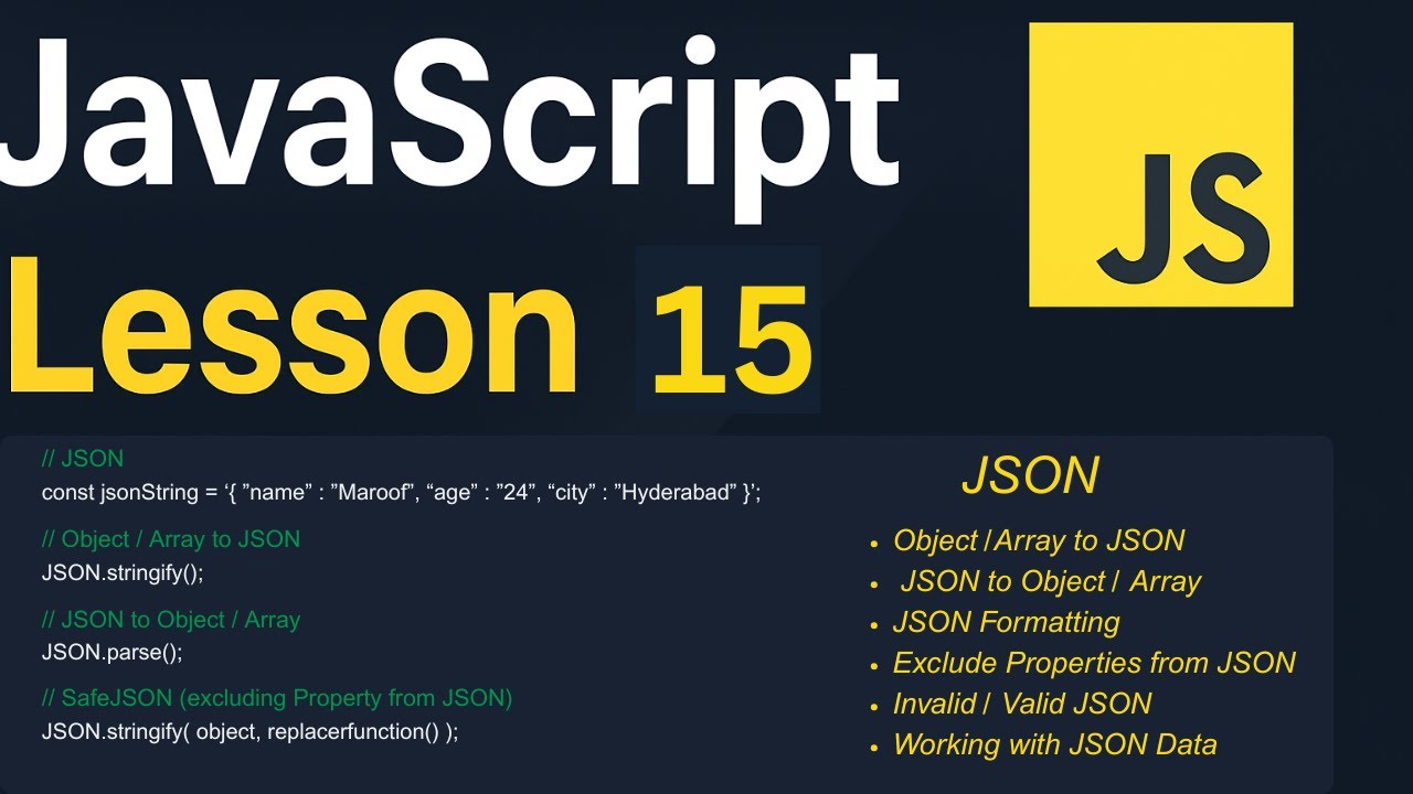 JavaScript Lesson 15 | JSON | JSON.stringify, JSON.parse and API Data ...