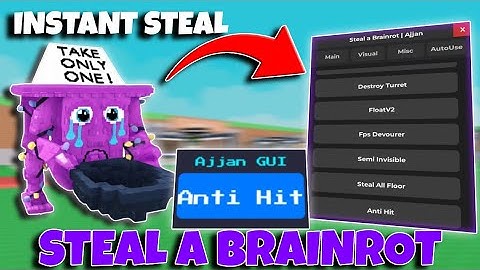 Steal a Brainrot Script | Instant Steal, Anti Hit, Player Freezer & More