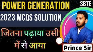 Power generation | EPG | 2023 Mcqs | जितना पढ़ाया उसी में से आया | Prince Sir | #sbte_bihar