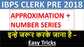 IBPS CLERK PRE 2018 Approximation, Number Series| Memory Based Questions|Exam में  पूछे गए सवाल