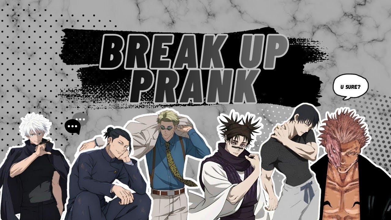 Breaking up with them as a PRANK (JJK MEN X READER CHATFIC)