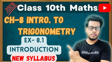 Class 10th Maths | Chapter 8 | Intro. to trigonometry | Exercise 8.1 | Introduction | NEW NCERT