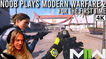 Noob Plays Modern Warfare 2 For The First Time