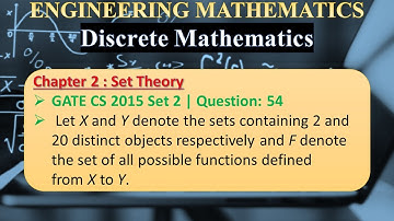 GATE CS 2015 Set 2 | Q54: Let X and Y denote the sets containing 2 and 20 distinct objects