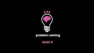 Introduction to Problem Solving Level 4