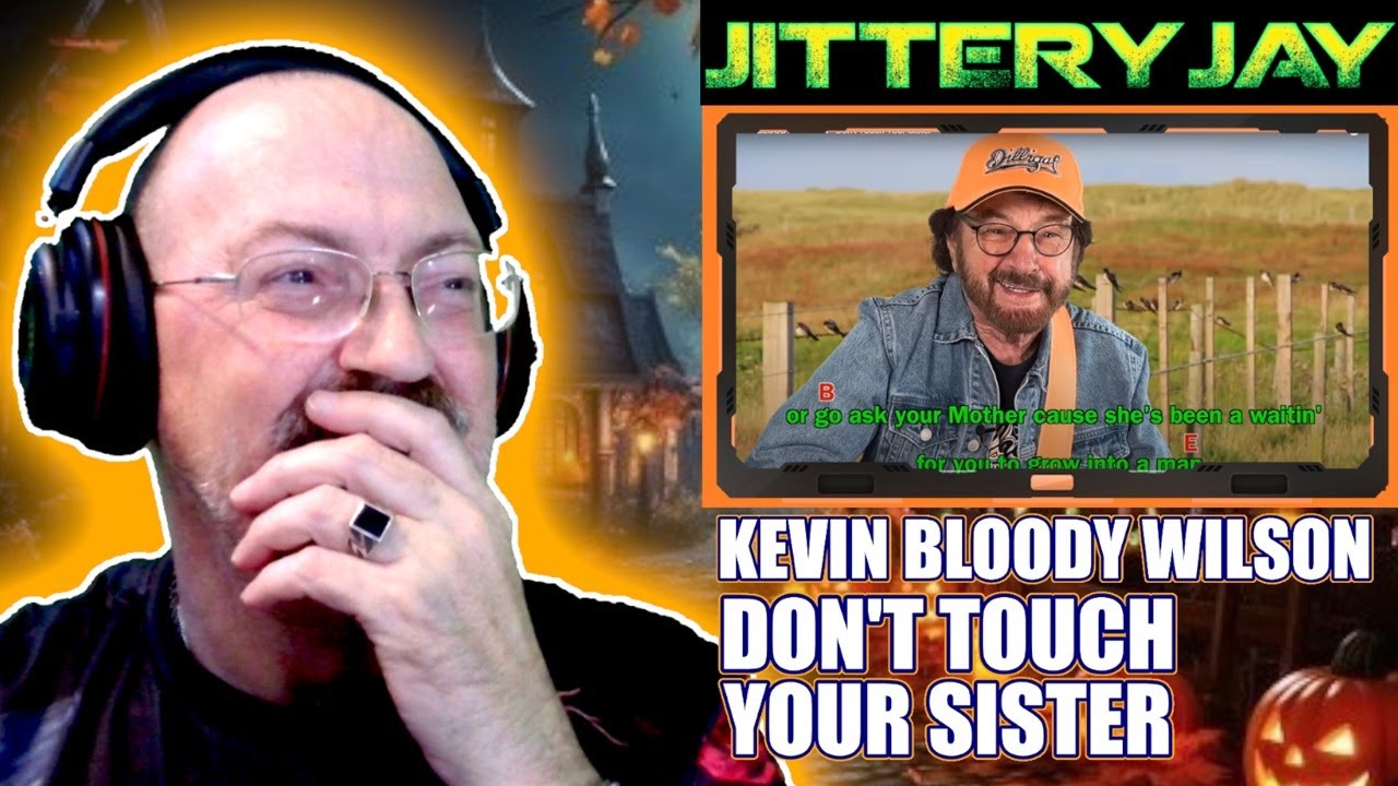 Kevin Bloody Wilson - Don't Touch Your Sister 