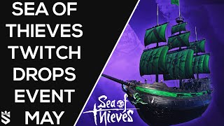 Sea Of Thieves Twitch Drops May Obsidian Ship Set Athenas Trial Youtube