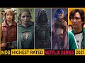 Top 10 IMDB Highest Rated Netflix Web Series Of 2021 | Highest Rated IMDB Web Series On Netflix