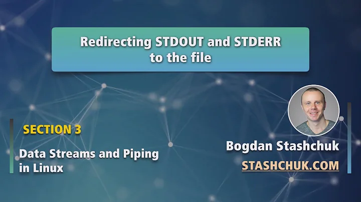 Linux Tutorial: 17 Redirecting STDOUT and STDERR to the file