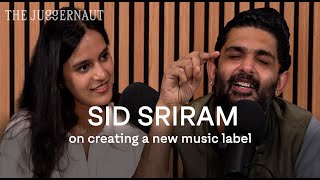 Sid Sriram on Music as Devotion and Breaking Industry Norms | The Juggernaut