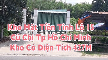 Bán kho Củ Chi Mặt tiền Tỉnh lộ 15 427m có 300m thổ cư