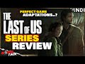 The Last of Us - Series REVIEW | Perfect Game Adaptations..?