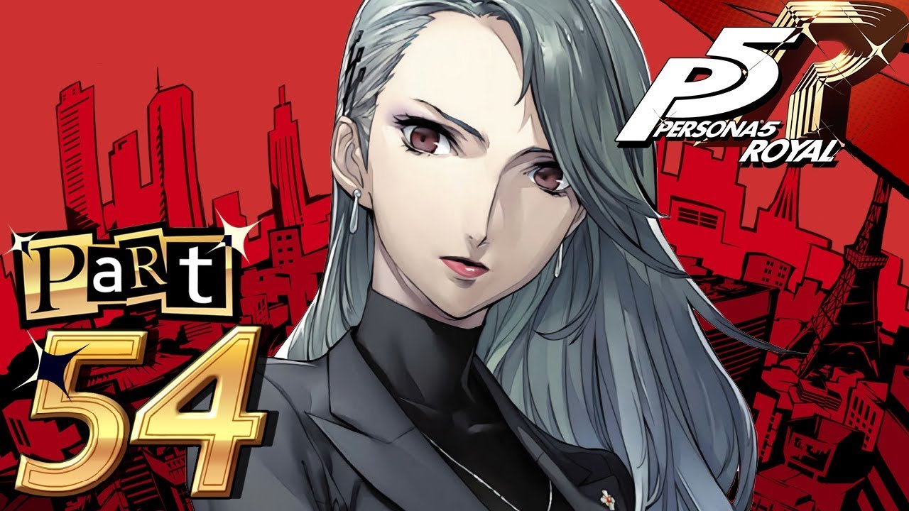 Persona 5 Royal - Part 54 - Blood Oath - YouTube