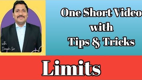 MHT-CET 2021 | Limits | Tips And Tricks by Dinesh Sir