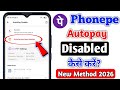 Phonepe Autopay Band Kaise Kare 2026 | Phonepe Autopay Off | Phonepe Ka Autopay Cancel Kaise Kare