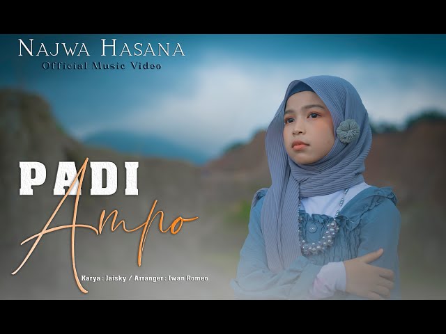 Najwa Hasana - Padi Ampo ( Official Music Video ) class=