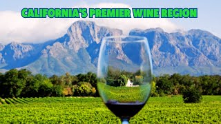 Journeying Through California's Premier Wine Region