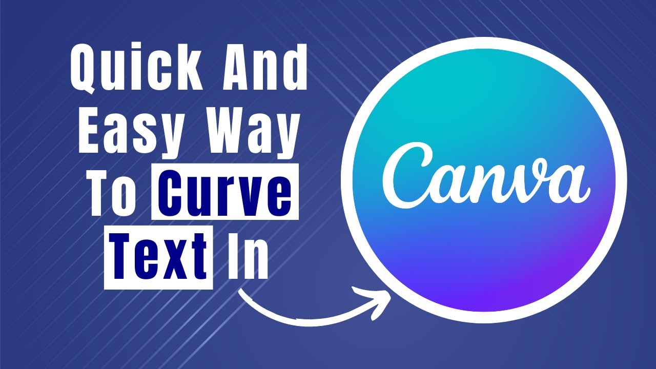 Learn In 1 Minute How To Curve Text In Canva - YouTube