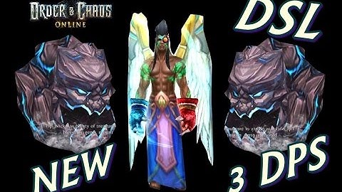 Order And Chaos Online- New DSL 3 DPS *no tank* (how do fast runs)