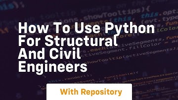 How to use python for structural and civil engineers