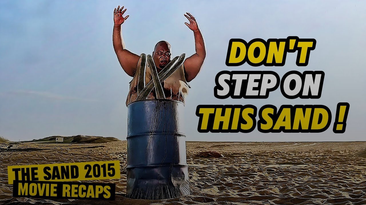 They Thought It Was Just Sand… But Then It Started EATING Them 😱 | The Sand (2015) Explained