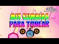 Mix cumbias bailables las mas toneras  nectar agua marinarafagaindecorosabaretoarmonia10