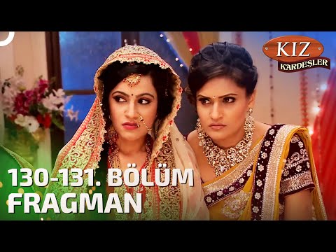 Kız Kardeşler 130-131. Bölüm Fragmanı | Düşmanın Burada!