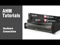 AHM System Manager - Hardware Connections