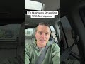 Struggling as a husband with menopause