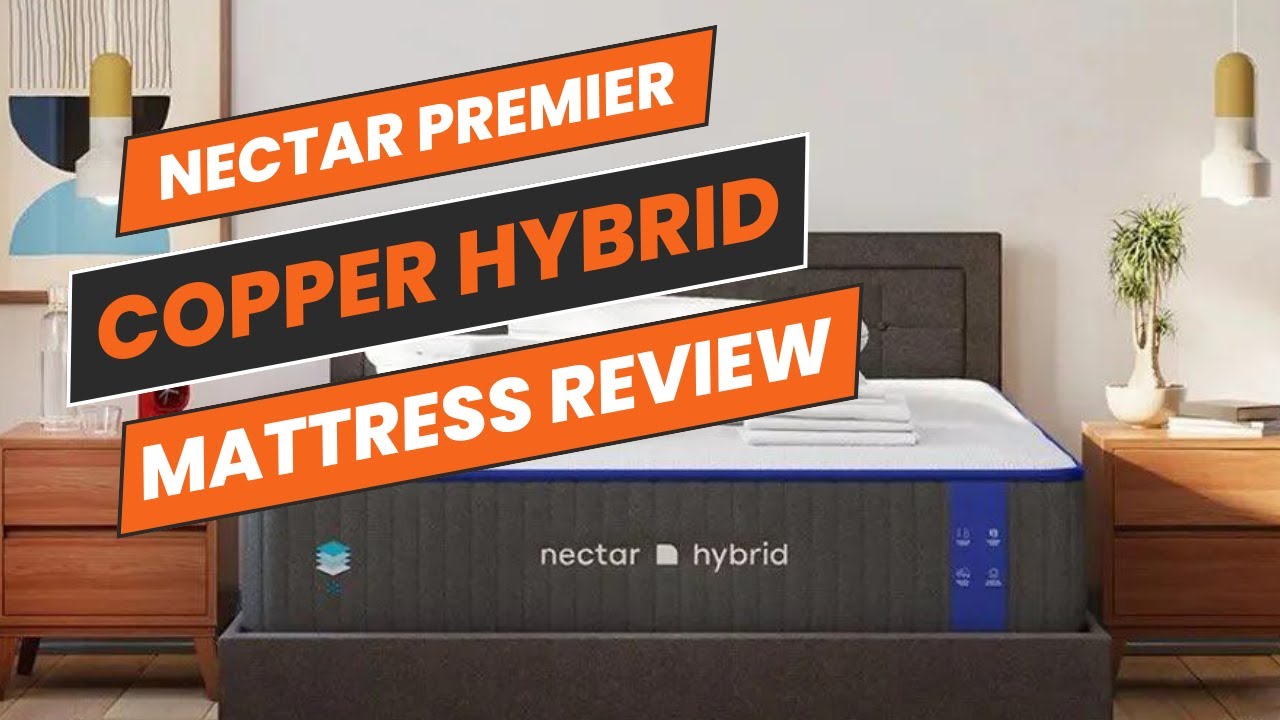 Nectar Premier Copper Hybrid Mattress Review YouTube