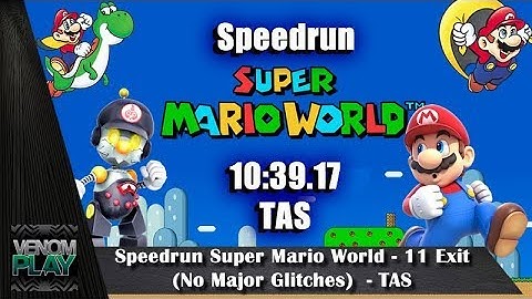 [TAS] Speedrun Super Mario World - 11 Exit (No Major Glitches) - 10:39.17