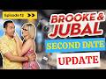 Brooke and Jubal Second Date Update | The Real Reasons They Never Called Back | EP. 12