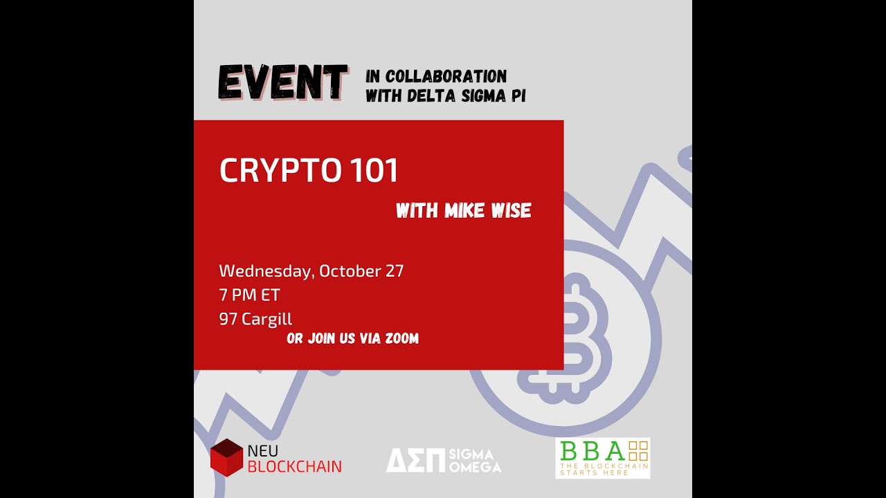 [NEU Blockchain] Crypto 101 with Mike Wise