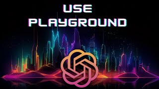  How to Use ChatGPT Playground | Ultimate Guide 