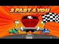 [2 Fast 4 You - Игровой процесс]